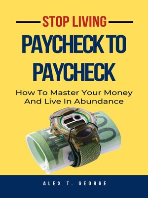 cover image of Stop Living Paycheck to Paycheck